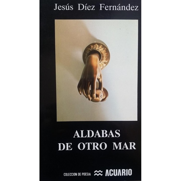 Aldabas de Otro Mar - Díez Fernández, Jesús